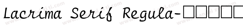 Lacrima Serif Regula字体转换